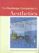 The Routledge companion to aesthetics /