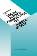Social science perspectives on medical ethics /