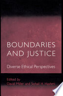 Boundaries and justice : diverse ethical perspectives /