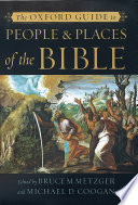 The Oxford guide to people & places of the Bible /