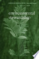 Environmental stewardship : critical perspectives, past and present /