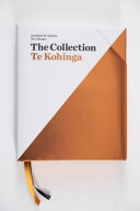 The collection = Te kohinga /