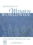 Dictionary of women worldwide : 25,000 women through the ages /