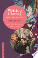 Writing history : theory and practice /