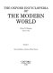 The Oxford encyclopedia of the modern world : 1750 to the present /