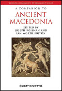 A companion to ancient Macedonia /