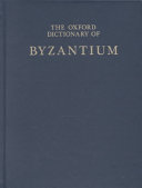 The Oxford dictionary of Byzantium /