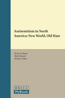 Antisemitism in North America : new world, old hate /