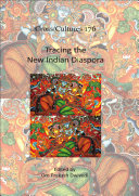 Tracing the New Indian Diaspora /