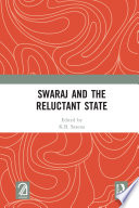 Swaraj and the reluctant state /