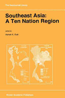 Southeast Asia : a ten nation region /