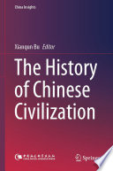 The history of Chinese civilization /