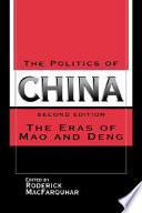 The Politics of China : the eras of Mao and Deng /