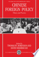 Chinese foreign policy : theory and practice /