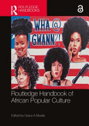 Routledge handbook of African popular culture /
