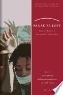 Paradise lost : race and racism in post-apartheid South Africa /