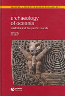 Archaeology of Oceania : Australia and the Pacific Islands /