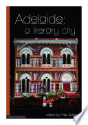 Adelaide : a literary city /