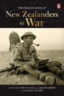 The Penguin book of New Zealanders at war /