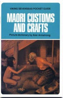 Māori customs and crafts /
