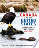 Canada and the United States : differences that count /
