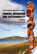 Tourism, recreation, and sustainability : linking culture and the environment /