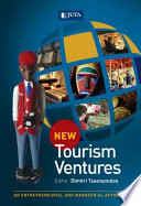 New tourism ventures : an entrepreneurial and managerial approach /