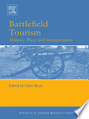 Battlefield tourism : history, place and interpretation /
