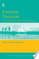Extreme tourism : lessons from the world's cold water islands /
