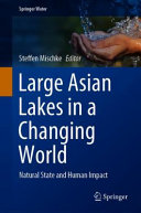 Large Asian lakes in a changing world : natural state and human impact /