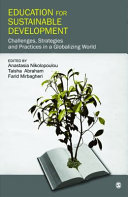 Education for sustainable development : challenges, strategies, and practices in a globalizing world /