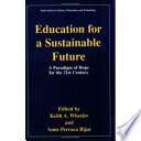 Education for a sustainable future : a paradigm of hope for the 21st century /