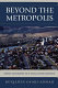 Beyond the metropolis : urban geography as if small cities mattered /
