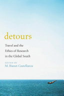 Detours : travel and the ethics of research in the global south /
