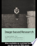 Image-based research : a sourcebook for qualitative researchers /
