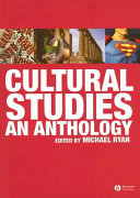 Cultural studies : an anthology /