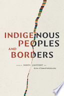 Indigenous Peoples and Borders /