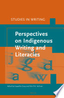 Perspectives on indigenous writing and literacies /