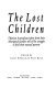 The Lost children : thirteen Australians taken from their Aboriginal families tell of the struggle to find their natural parents /