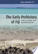 The early prehistory of Fiji /
