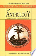 Philippine folk literature : an anthology /