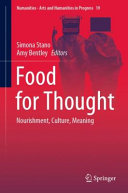 Food for thought : nourishment, culture, meaning /