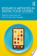 Research methods in digital food studies /