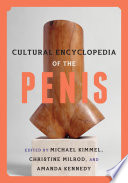 Cultural encyclopedia of the penis /