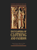 Encyclopedia of clothing and fashion /