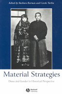 Material strategies : dress and gender in historical perspective /