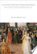 A cultural history of dress and fashion in the Renaissance /