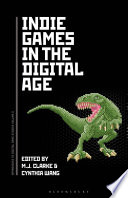 Indie games in the digital age /