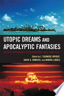 Utopic dreams and apocalyptic fantasies : critical approaches to researching video game play /