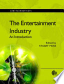The entertainment industry : an introduction /